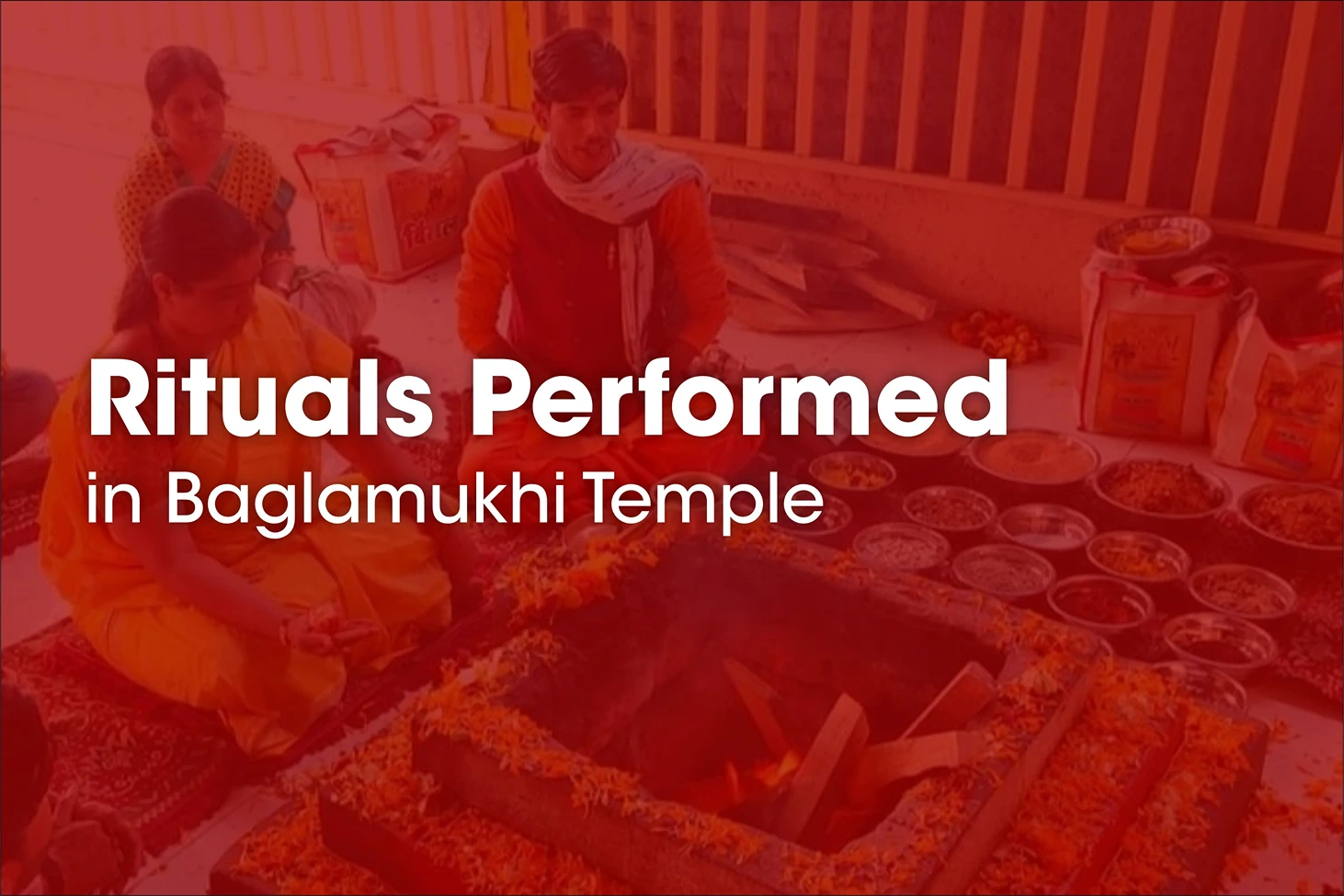 Rituals Performed in Baglamukhi Temple